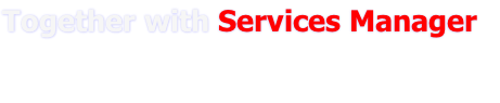 Together with Services Manager 

 